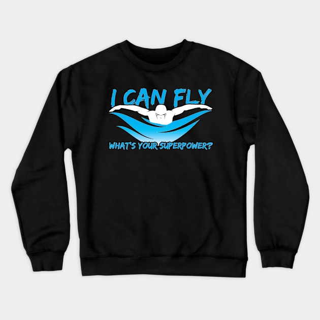 I Can Fly Swimming Crewneck Sweatshirt by CasesTshirts